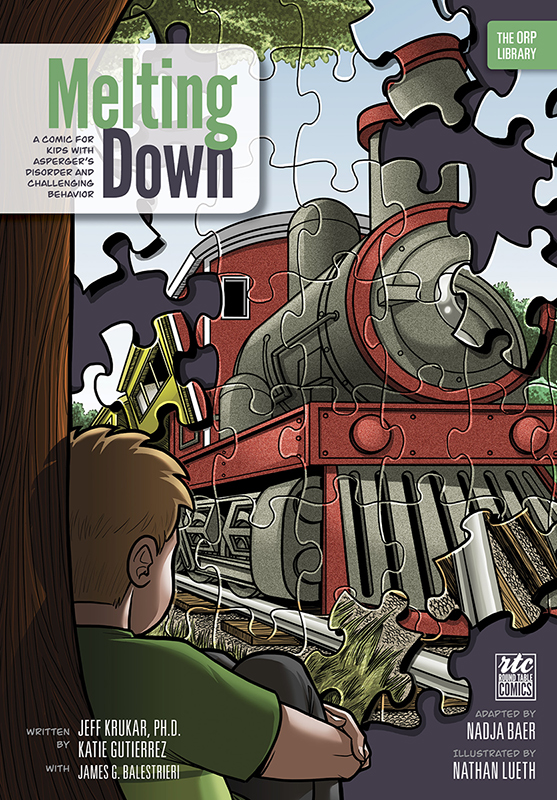 Melting Down: A Comic for Kids with Asperger's Disorder and Challenging Behavior (The ORP Library- Volume 2)