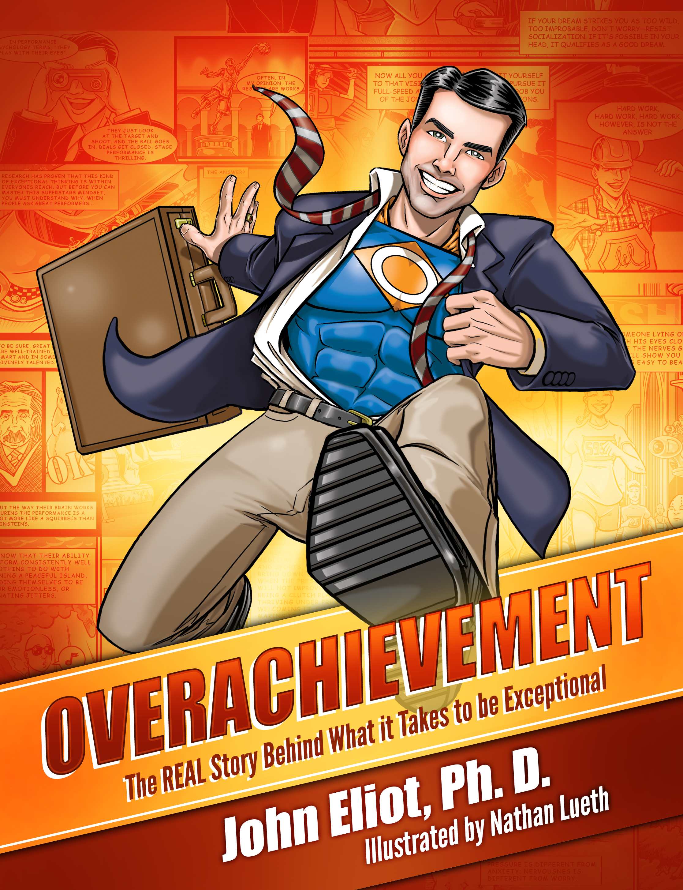 Overachievement from SmarterComics: The Real Story Behind What it Takes to be Exceptional